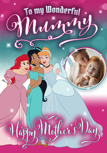 Disney Princesses - Wonderful Mummy Mother's Day Photo Card
