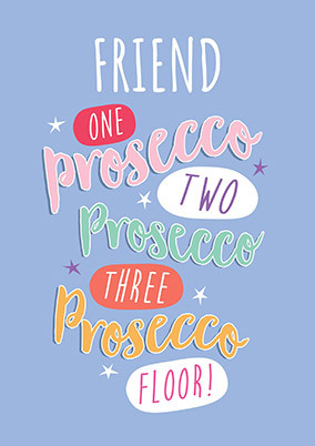 Friend Prosecco Personalised Birthday Card