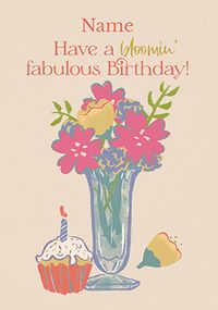 Bloomin Fabulous Personalise Birthday Card