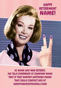 Tap to view Contact Her At Do It Yourself Dot Come Retirement Card