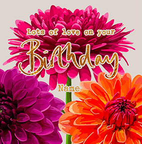 3 Dahlia Birthday Card