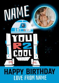 Tap to view Star Wars - You R2 Cool Happy Birthday Photo Card