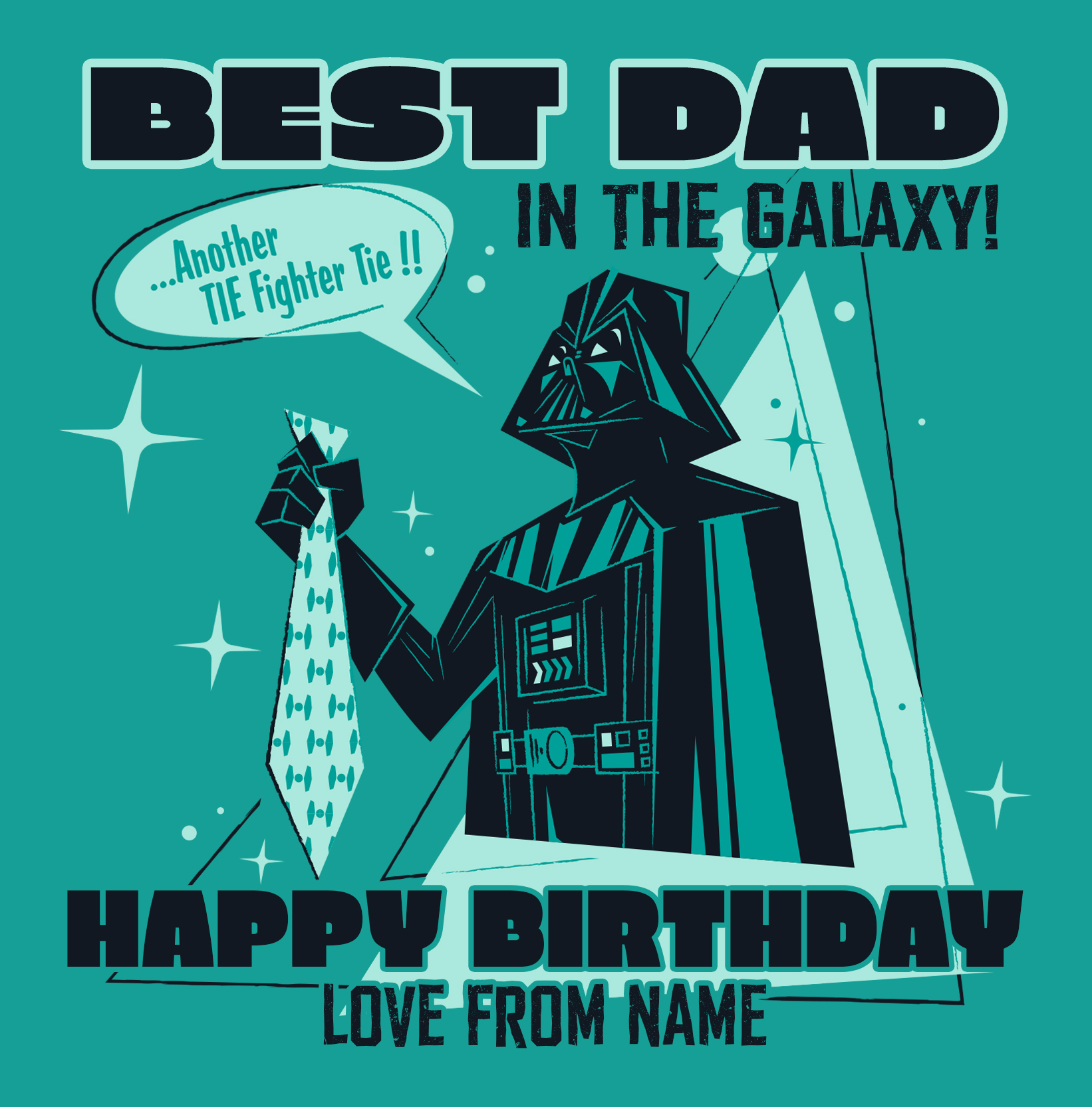 Star Wars - Best Dad In The Galaxy! Happy Birthday Square Card