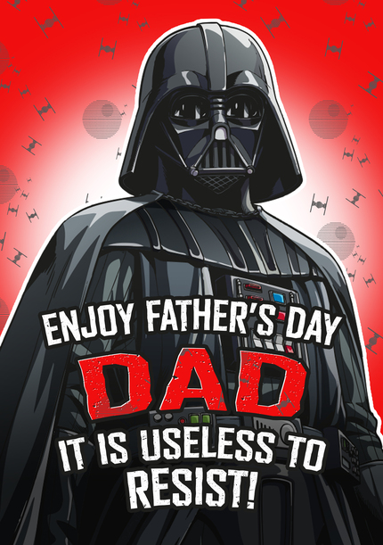 Darth Vader Useless to Resist Father's Day Card