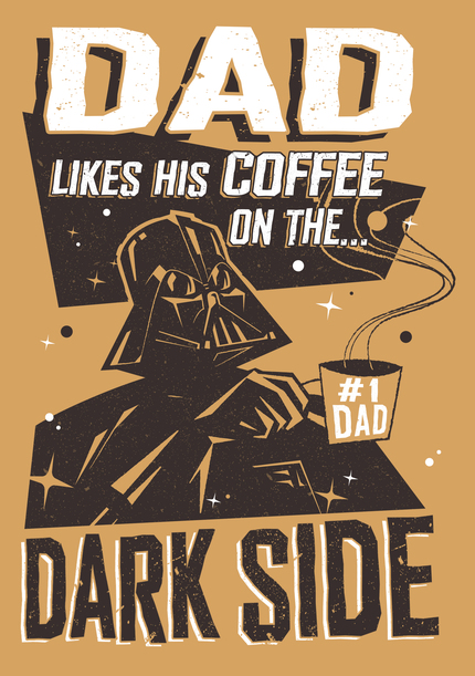 Star Wars - Coffee On The Dark Side Father's Day Card