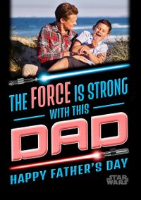 Tap to view Star Wars The Force Is Strong With This Dad Father's Day Photo Card