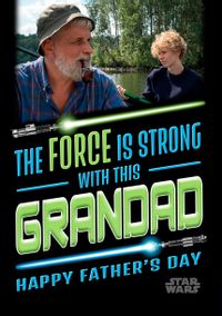 Tap to view Star Wars The Force Is Strong With This Grandad Father's Day Photo Card