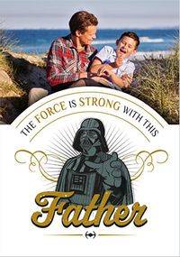 Tap to view Star Wars The Force Is Strong Father's Day Photo Card