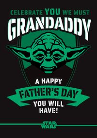 Tap to view Star Wars Grandad Celebrate You Must Yoda Father's Day Card