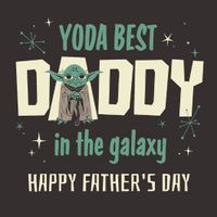 Tap to view Star Wars - Yoda Best Daddy Happy Father's Day Card