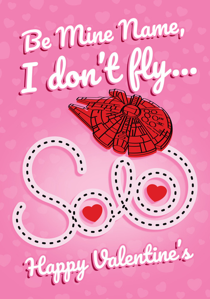 Star Wars Dont Fly Solo Valentines Card
