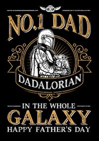 Tap to view The Mandalorian - No 1 Dad In The Galaxy Father's Day Card