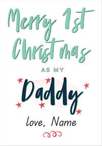 1st Christmas as Daddy Personalised Card