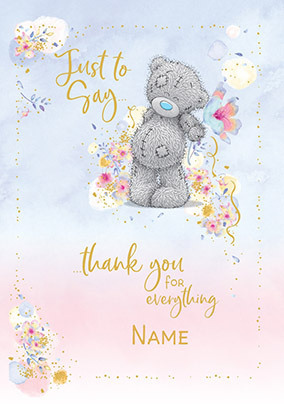 Me To You Just To Say Thank You Card