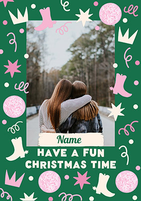 Have Fun Xmas Time Personalised Card