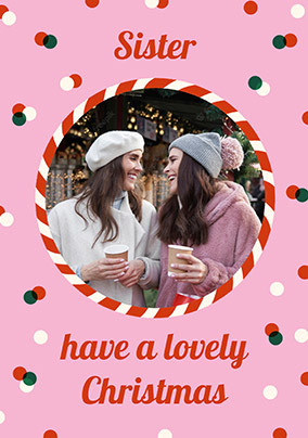 Lovely Christmas Sister Card