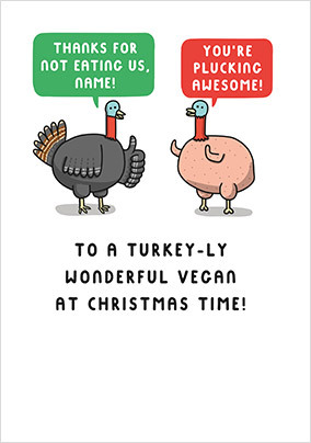Turkey-ly Wonderful Vegan Personalised Christmas Card