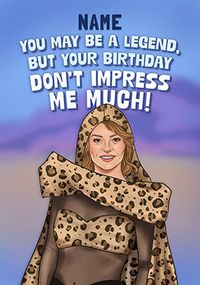 Tap to view Your Birthday Don't Impress me Card