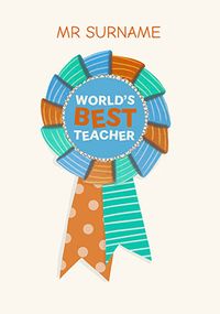 Tap to view Thank You World's Best Teacher Rosette Personalised Card