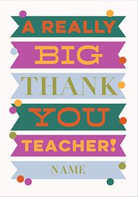 Tap to view Letterpress Really Big Thank You Teacher Card