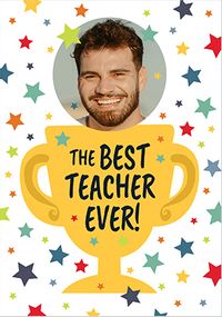 Tap to view Best Teacher Ever Trophy Thank You Photo Card