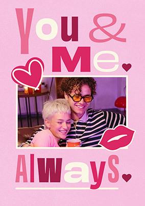 You & Me Photo Upload Valentine's Day Card
