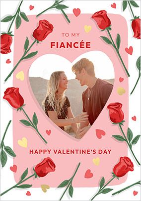 Photo of Fiancée Rose Border Photo Upload Valentine's Day Card