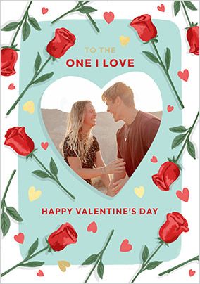 Photo of One I Love Rose Border Photo Upload Valentine's Day Card