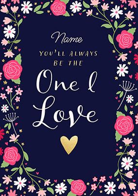 Photo of Always The One I Love Valentine's Day Card