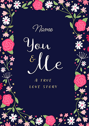 You and Me Floral Border Valentine's Day Card