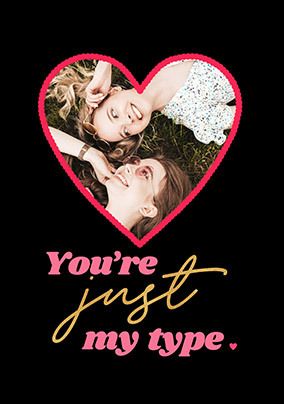 Photo of Just My Type Photo Valentine's Day Card