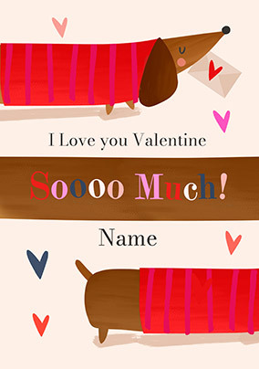 Love You Sooo Much Dachshund Valentine's Day Card
