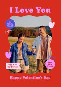 Tap to view I Love You Pink And Red Photo Upload Valentine's Day Card
