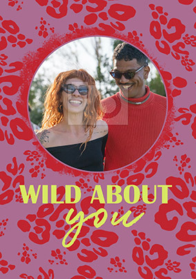Wild About You Photo Valentine Card