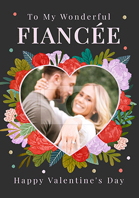 Fiancée Heart Flowers Photo Valentine's Day Card