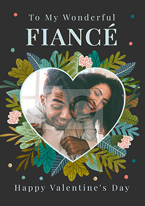 Fiancé Heart Flowers Photo Valentine's Day Card