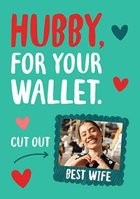 Hubby for Your Wallet Photo Valentine's Day Card