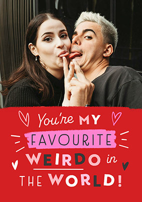 My Favourite Weirdo Anniversary Card