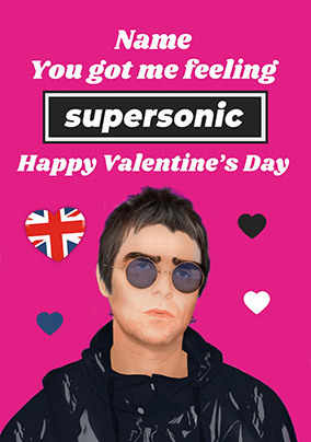 You Got Me Feeling Supersonic Valentine's Day Card