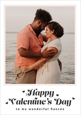 Photo of Happy Momento Fiancée Valentine's Day Photo Card