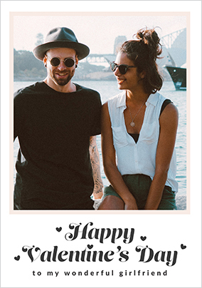 Wonderful Girlfriend Valentine's Day Photo Card