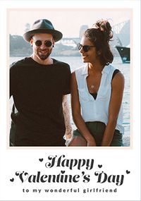 Tap to view Wonderful Girlfriend Valentine's Day Photo Card
