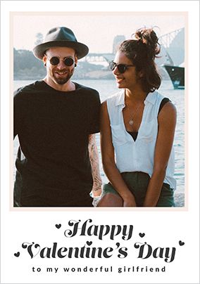 Photo of Wonderful Girlfriend Valentine's Day Photo Card