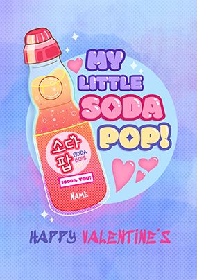 Photo of My Little Soda Pop Happy Valentine's Day Card