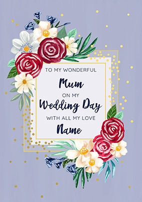 To My Wonderful Mum Personalised Wedding Card