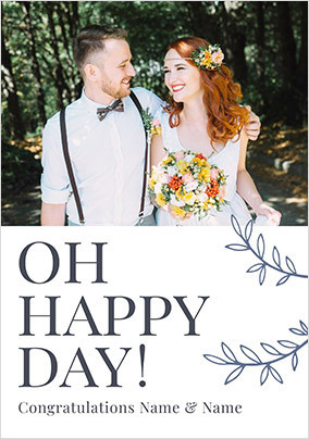Oh Happy Days Photo Wedding Card