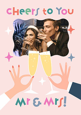 Mr & Mrs Cheers To You Wedding Photo Card