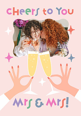Mrs & Mrs Cheers To You Wedding Photo Card