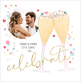 Time to Celebrate Photo Upload Square Wedding Card