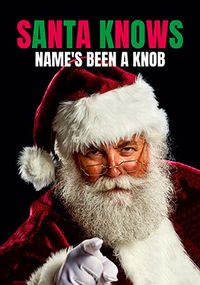 Tap to view Santa Knows Personalised Christmas Card